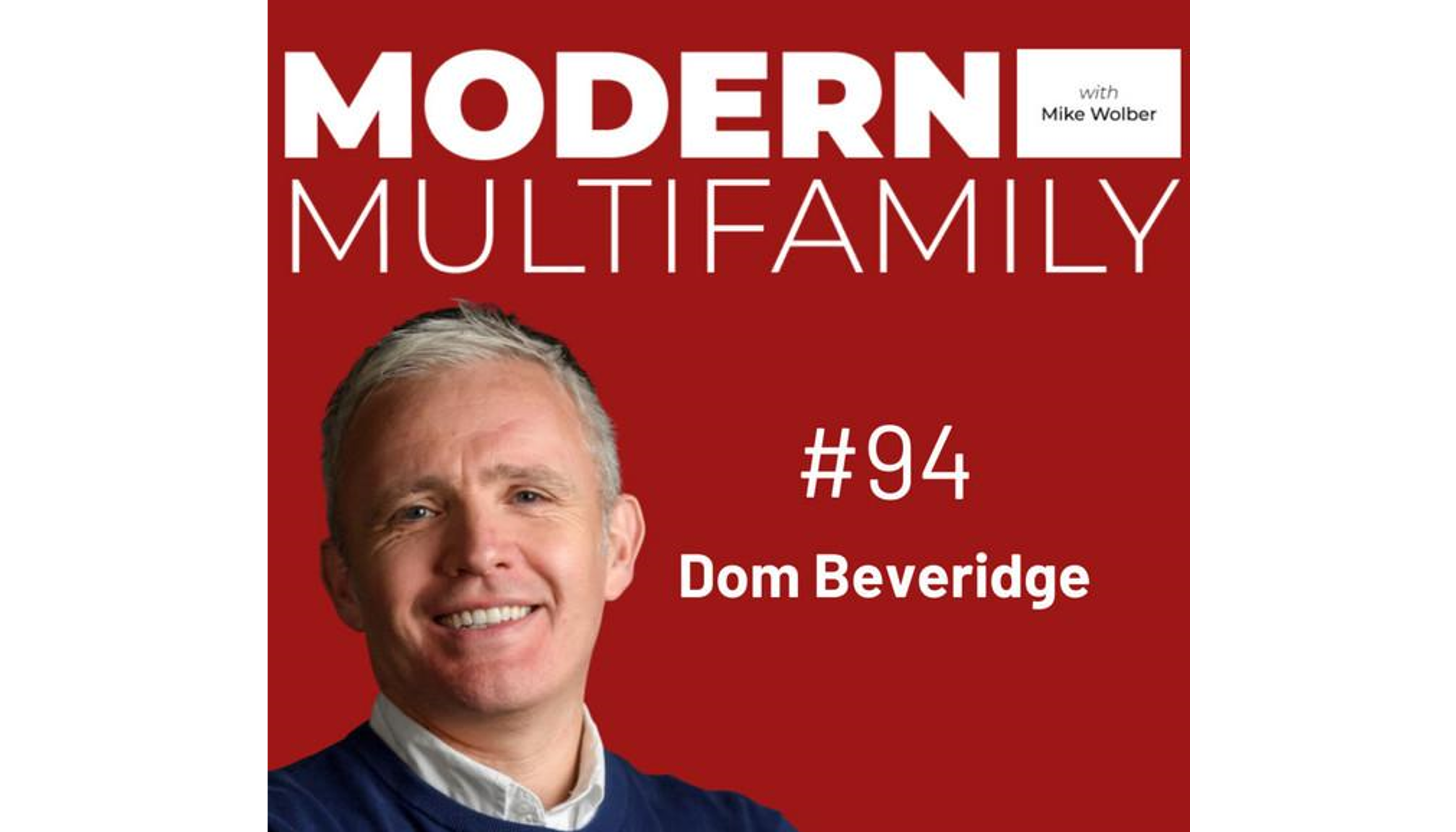 Modern Multifamily with Mike Wolber