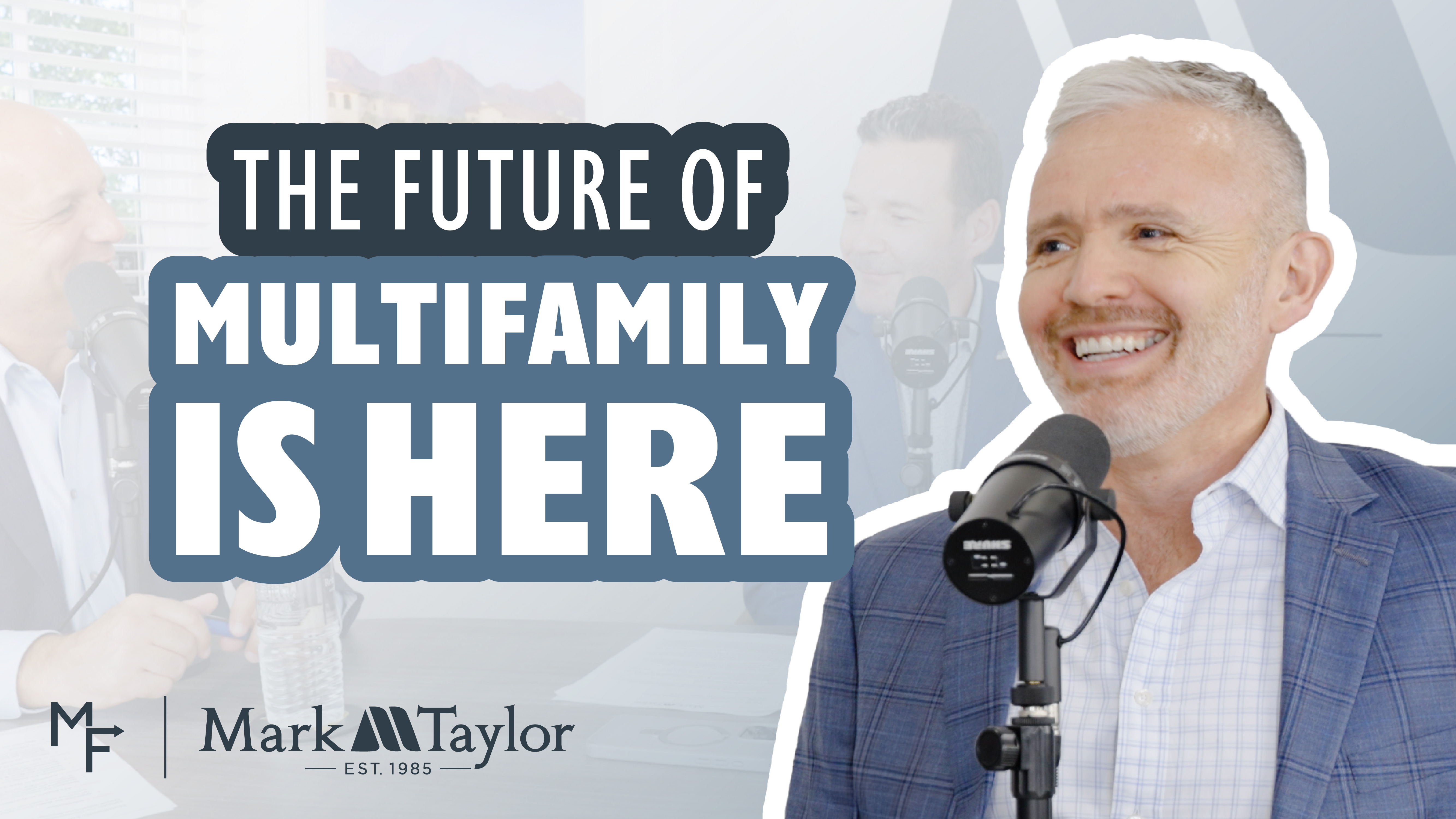 Mark-Taylor - Multifamily Forward Podcast